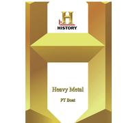 History - Heavy Metal : PT Boat (DVD)