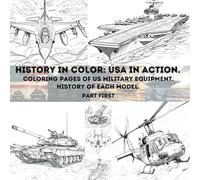 History in Color: USA in action.: Colour the moments that changed the world and inspired a nation.