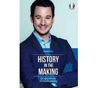 History in the Making: Dal sogno alla realtà nel network marketing