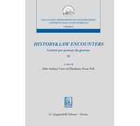 Libri History & Law Encounters. Lezioni Per Pensare Da Giurista #03