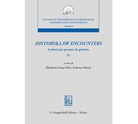 Libri History & Law Encounters. Lezioni Per Pensare Da Giurista #04