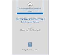 History & law encounters. Lezioni per pensare da giurista. Vol. 5