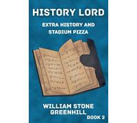 History Lord: Extra History With Stadium Pizza