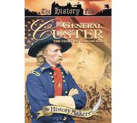 History Makers - General Custer - The Story Of Yellow Hair [Edizione: Regno Unito]