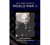 History Makers of World War Ii - Eisenhower Fight for Future