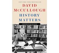 David McCullough History Matters (Copertina rigida) (PRESALE 23/10/2025)