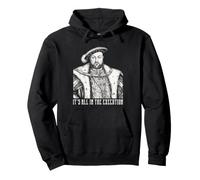 History Meme Its all in The Execution Funny Henry VIII Joke Felpa con Cappuccio
