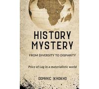 HISTORY MYSTERY: FROM DIVERSITY TO DISPARITY-- Price of Lag in a Materialistic World