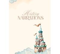 History Narration Journal: Castle: One-third Blank Two-thirds Lined Student Notebook (designed with the Classical and Charlotte Mason student in mind)