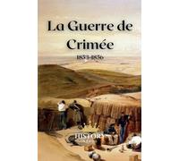 History Nerds La Guerre de Crimée (Tascabile) Les Conflits Mondiaux Majeurs