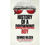 History of a Drowning Boy: The Autobiography
