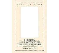 History of a Voyage to the Land of Brazil (Latin American Literature & Culture