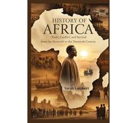 History of Africa: Trade, Conflict, and Survival from the Sixteenth to the Twentieth Century