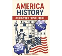 History of America Crossword Puzzle Book: Crossword Puzzles with easy to read print about America, American History | For Adult, Seniors and Teens | ... with American History words | Perfect Gift!