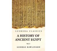 History of Ancient Egypt Vol 2 (Tascabile)