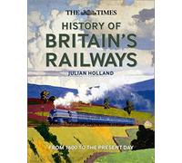 History of britain`s Railways Book NUOVO