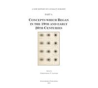 History of Cataract Surgery: Concepts which Began in the 19th and early 20th Centuries: 5