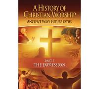 History of Christian Worship Pt 5