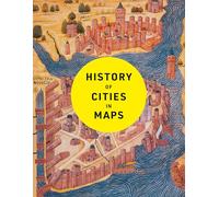 Philip Parker History of Cities in Maps (Copertina rigida)