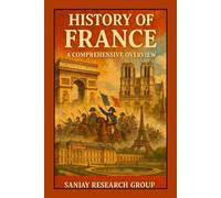 History of France: A Comprehensive Overview: 13
