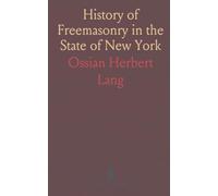 History of Freemasonry in the State of New York