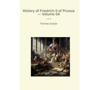 History of Friedrich II of Prussia - Volume 04