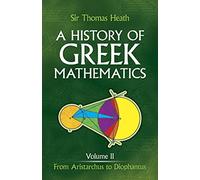 History of Greek Mathematics: From Aristarchus to Diophantus