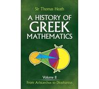 History of Greek Mathematics: From Aristarchus to Diophantus