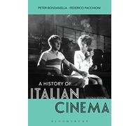 Peter Bondanella Federico Pacchioni A History of Italian Cinema (Tascabile)