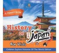 History Of Japan For Kids (Tascabile)