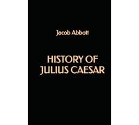 History of Julius Caesar