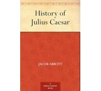 History of Julius Caesar