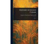 History of Julius Cæsar