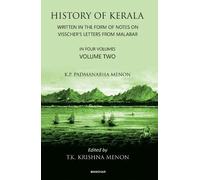History of Kerala, Volume 2: Written in the Form of Notes on Visscher's Letters from Malabar
