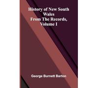 History Of New South Wales From The Records, Volume I