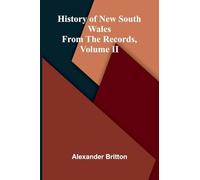 History Of New South Wales From The Records, Volume Ii