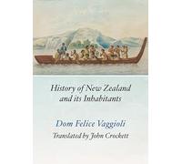 History of New Zealand and its Inhabitants