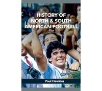 History of North and South American Football