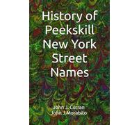 History of Peekskill New York Street Names
