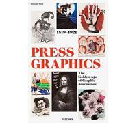 History of press graphics. 1819-1921. Ediz. inglese, francese e tedesca