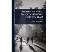 History Of Public Education In Ohio For Fifty Years