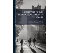 History of Public School Education in Delaware