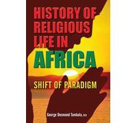 History of religious life in Africa. Shift of paradigm