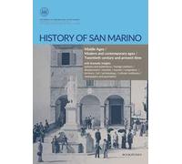 History of San Marino. Middle Ages-Modern and contemporary ages-Twentieth century and present time