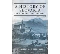 Stanislav J. Kirschbaum A History of Slovakia (Tascabile)