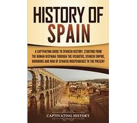 Captivating History History of Spain (Tascabile)