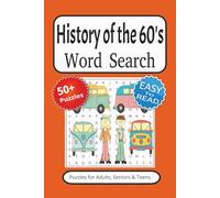 History of the 60's word search book: History of the 60's word search book with Easy to Read Print about Road trips, national parks, monuments and ... Gift for Vacations, Holidays and Free Times
