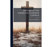 History of the American Lutheran Church
