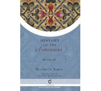 History of the Armenians: Volume 3