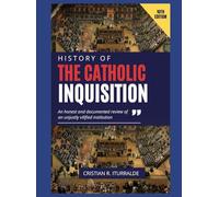 History of the Catholic Inquisition